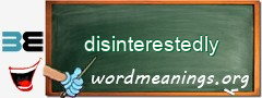WordMeaning blackboard for disinterestedly